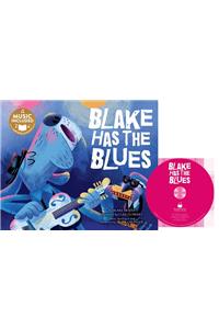 Read, Sing, Learn Sound it out Blake Has the Blues