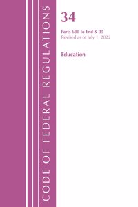 Code of Federal Regulations, Title 34 Education 680-End & 35