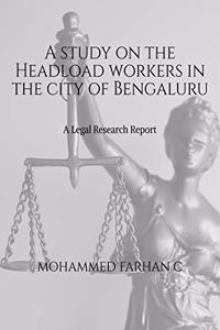 A study on the Headload workers in the city of Bengaluru