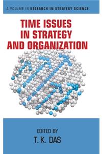 Time Issues in Strategy and Organization (hc)