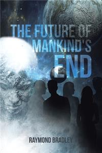Future of Mankind's End
