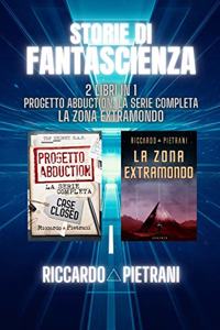 Storie di fantascienza - 2 libri in 1