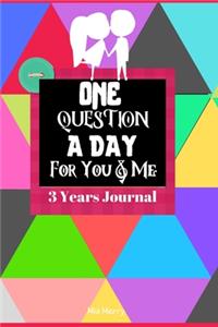 One Question A Day For You & Me 3 Year Journal