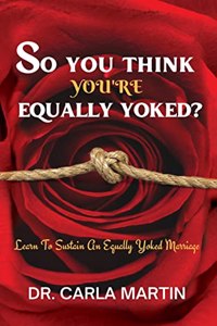 So You Think You're Equally Yoked?