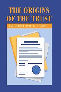 Origins of the Trust