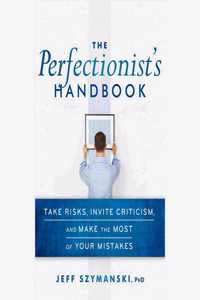 Perfectionist's Handbook