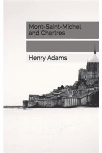 Mont-Saint-Michel and Chartres