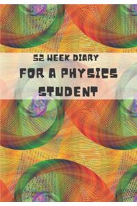 52 Week Diary for a Physics Student