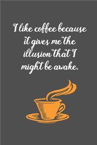 I Like Coffee Because