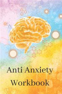 Anti Anxiety Workbook Journal