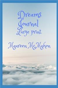 Dreams Journal Large print.