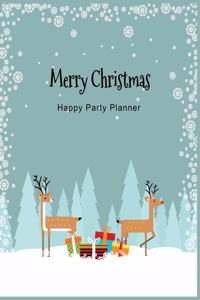 Merry Christmas Happy Party Planner