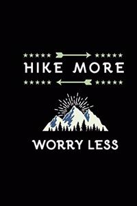 Hike More Worry Less