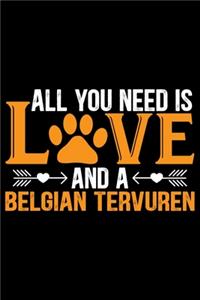 All You Need Is Love and a Belgian Tervuren
