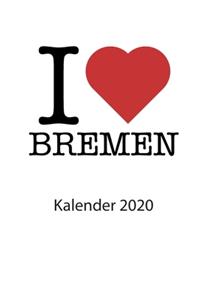 I love Bremen Kalender 2020