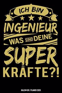 Ich bin Ingenieur was sind deine Superkräfte?!