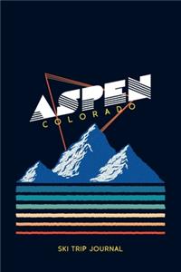 Aspen, Colorado - Ski Trip Journal