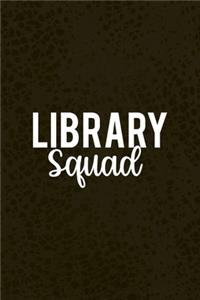 Library Squad
