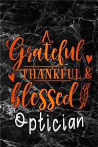 grateful thankful & blessed Optician