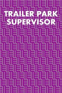 Trailer Park Supervisor