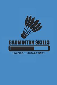 Badminton Skills Loading Please Wait