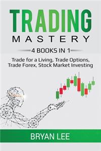 Trading Mastery
