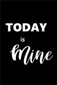 2020 Weekly Planner Motivational Saying Today Is Mine 134 Pages