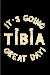 It's Going Tibia Great Day!