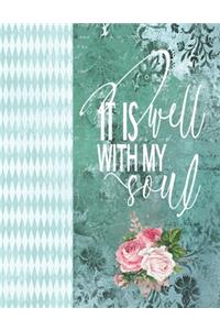 It Is Well With My Soul