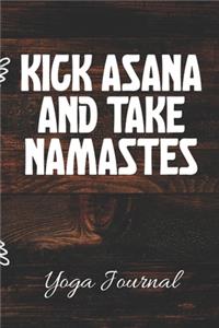 Kick Asana And Take Namastes Yoga Journal