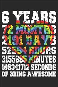 6 Years Of Being Awesome