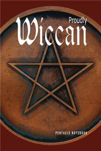 Proudly Wiccan Pentacle Notebook