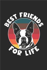 Boston Terrier Notebook - Best Friends For Life Journal - Boston Terrier Diary