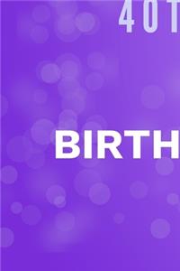 Happy 40th Birthday