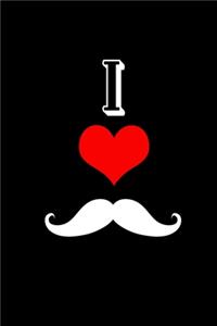 I Love mustache