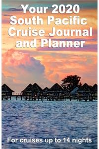 Your 2020 South Pacific Cruise Journal and Planner