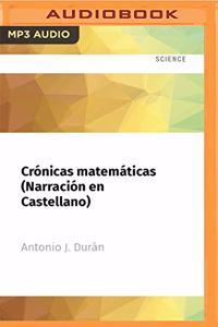 Crónicas Matemáticas (Narración En Castellano)