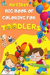 My first big book of coloring for toodlers