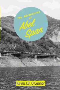 The Adventures of Abel Span