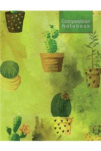 Composition Notebook: Cute Cactus Wide Ruled Composition Book for Back to School