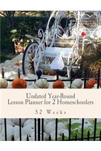 Undated Year-Round Lesson Planner for 2 Homeschoolers