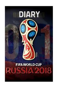 Fifa World Cup 2018 Diary: Fifa World Cup Kids Handbook