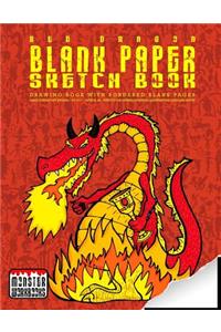 Red Dragon - Blank Paper Sketch Book - Drawing book with bordered pages