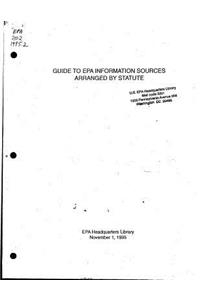 Guide to EPA Information Sources Arranged by Statute
