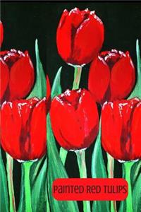 Painted Red Tulips