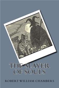 The Slayer of Souls