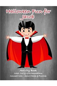 Halloween Fun for Jacob Activity Book