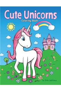Cute Unicorns Coloring Book
