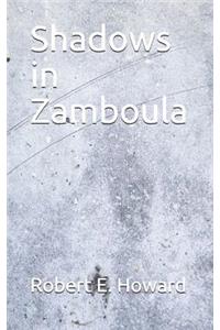 Shadows in Zamboula