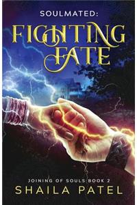 Fighting Fate